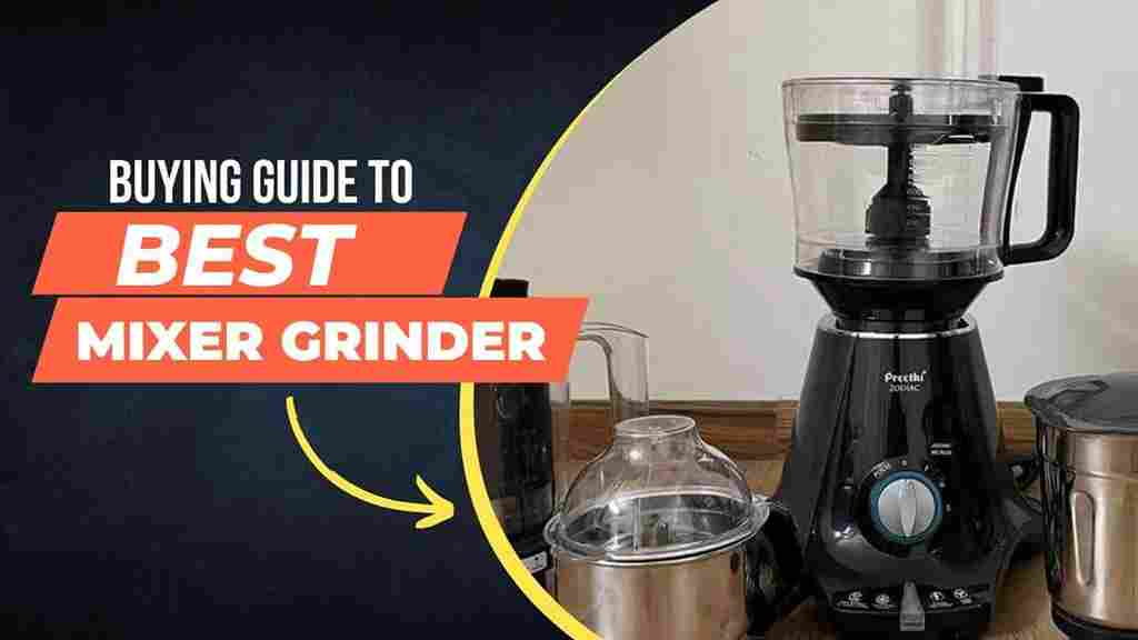 Buying Guide for Best mixer grinders