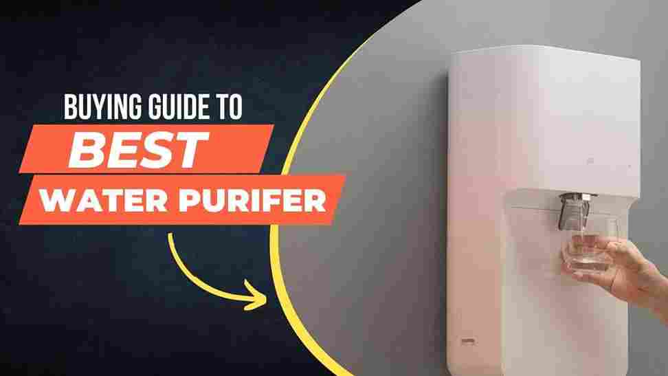 buying guide water purifier